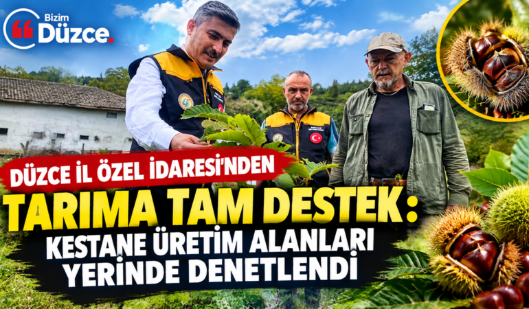 DÜZCE İL ÖZEL İDARESİ'NDEN TARIMA TAM DESTEK: