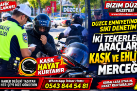 Düzce Emniyetinden İki Tekerlekli Araçlara Sıkı Denetim: