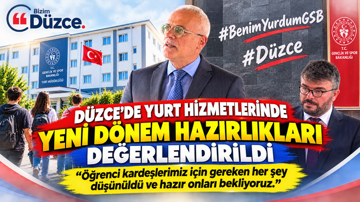 İl Müdürü Zekeriya Arslantürk ''Düzce’de Yurtlar Yeni Döneme Hazır'' İl Müdürü Zekeriya Arslantürk