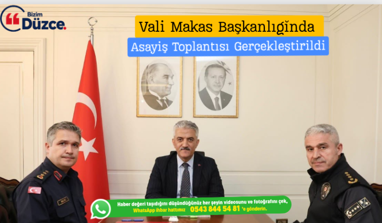 Düzce’de Huzur ve Güvenlik İçin Kararlı Adımlar: