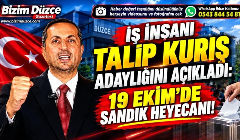 İş İnsanı Talip Kuriş Adaylığını Açıkladı: