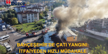 BAHÇEŞEHİR’DE ÇATI YANGINI:  