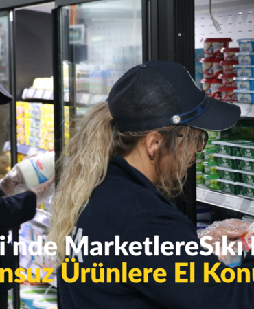 Cumayeri’nde Marketlere Sıkı Denetim: