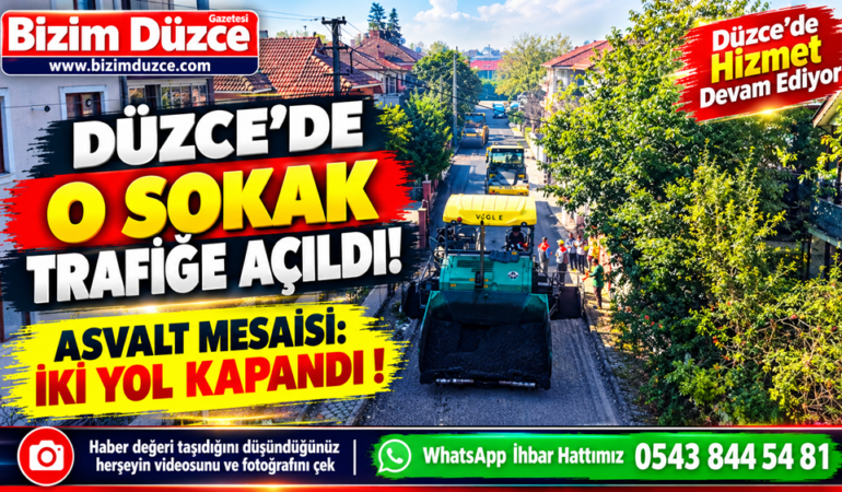 BAZI YOLLAR KAPANDI, BİRİ AÇILDI