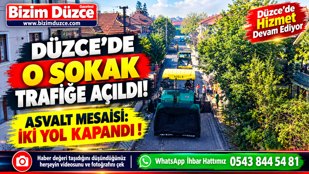 BAZI YOLLAR KAPANDI, BİRİ AÇILDI