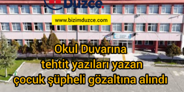 Okul duvarına tehdit yazıları yazan çocuk şüpheli gözaltına alındı