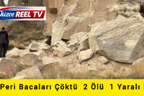 PERİ BACALARINDA KAYA DÜŞMESİ VE TOPRAK KAYMASI: 2 ÖLÜ, 1 YARALI!