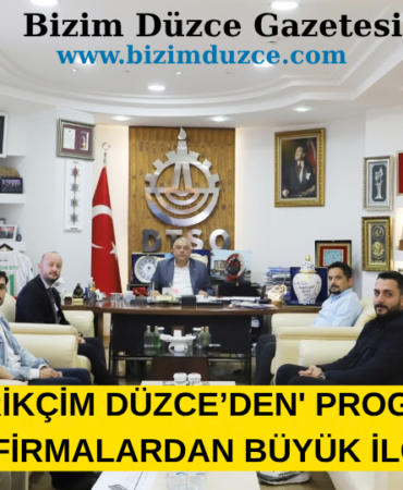 'TEDARİKÇİM DÜZCE’DEN' PROGRAMINA FİRMALARDAN BÜYÜK İLGİ