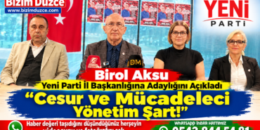 Yeni Parti Düzce İl Başkanlığı Yarışı Kızışıyor