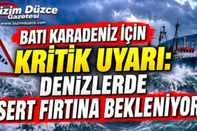 BATI KARADENİZ İÇİN KRİTİK UYARI: