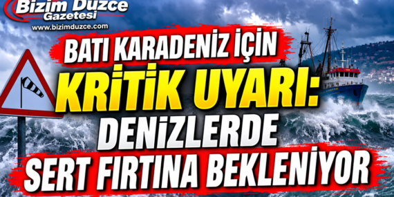 BATI KARADENİZ İÇİN KRİTİK UYARI: