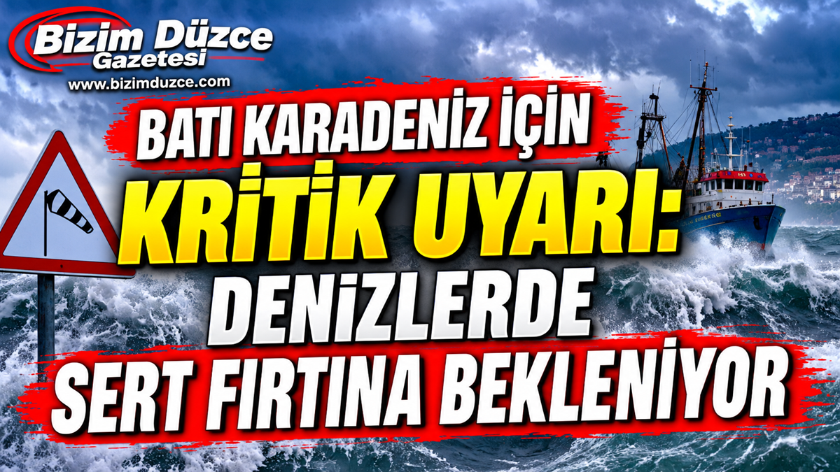 BATI KARADENİZ İÇİN KRİTİK UYARI: