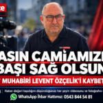 Trt Muhabiri Gazeteci Levent Öztürk Kalp Krizi Sonucu Hayatını Kaybetti