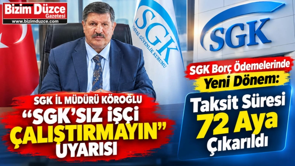 SGK İl Müdürü' Köroğlu'ndan Kayıtdışı İşçi Çalıştırmayın Uyarısı :