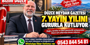 Düzce Meydan Gazetesi 7. Yayın Yılını Gururla Kutluyor