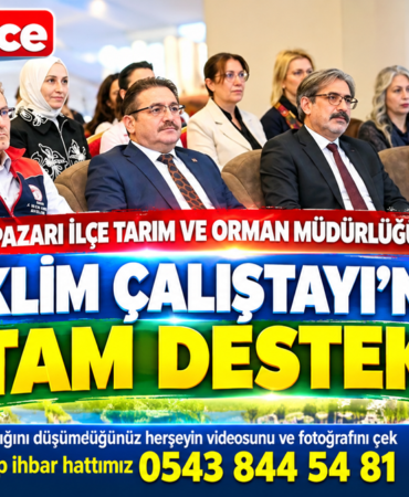ADAPAZARI İLÇE TARIM VE ORMAN MÜDÜRLÜĞÜ’NDEN İKLİM ÇALIŞTAYI’NA TAM DESTEK