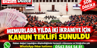 MEMURLARA YILDA İKİ İKRAMİYE İÇİN KANUN TEKLİFİ SUNULDU