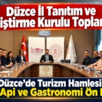 Düzce İl Tanıtım ve Geliştirme Kurulu Toplantıs Yapıldıı