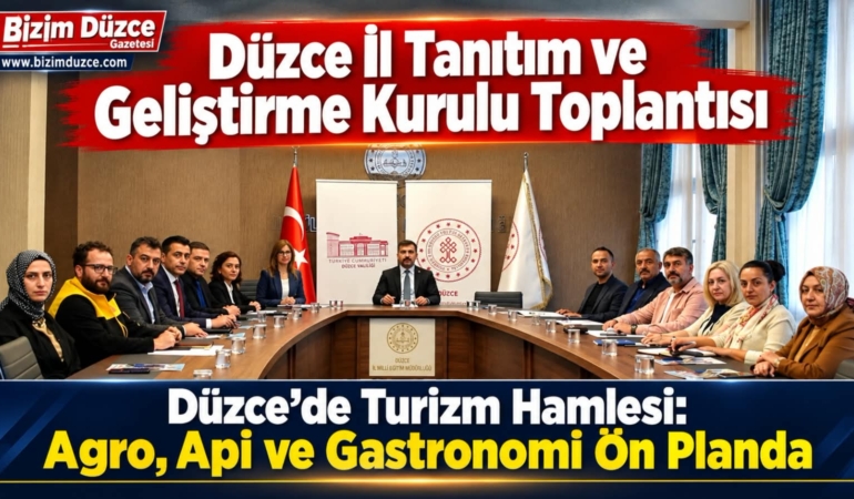 Düzce İl Tanıtım ve Geliştirme Kurulu Toplantıs Yapıldıı
