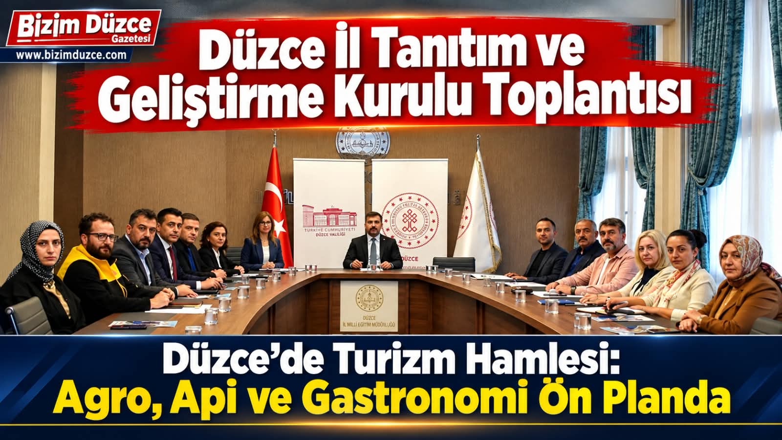 Düzce İl Tanıtım ve Geliştirme Kurulu Toplantıs Yapıldıı