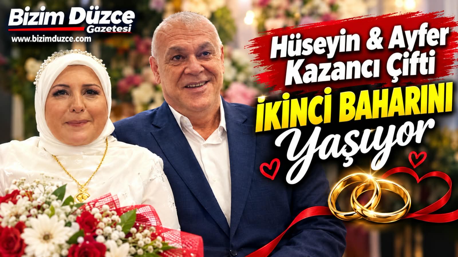 ÇİLİMLİ'DE MUTLU GÜN: HÜSEYİN & AYFER KAZANCI İKİNCİ BAHARINA "EVET" DEDİ